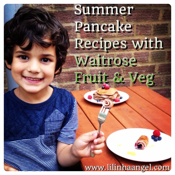 Summer Pancake Recipes with Waitrose Fruit & Veg 